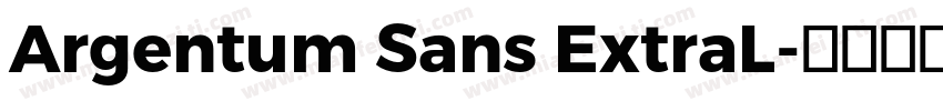 Argentum Sans ExtraL字体转换